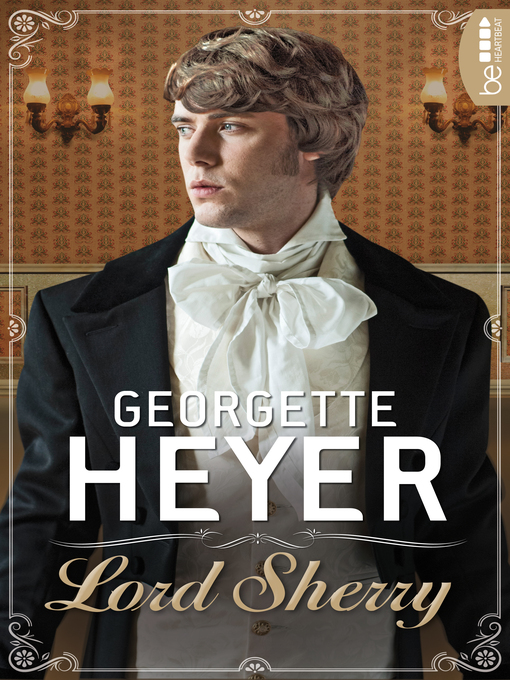 Title details for Lord Sherry by Georgette Heyer - Available